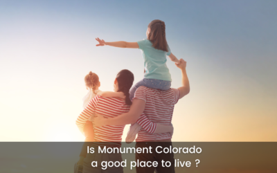 Is Monument Colorado a good place to live ?