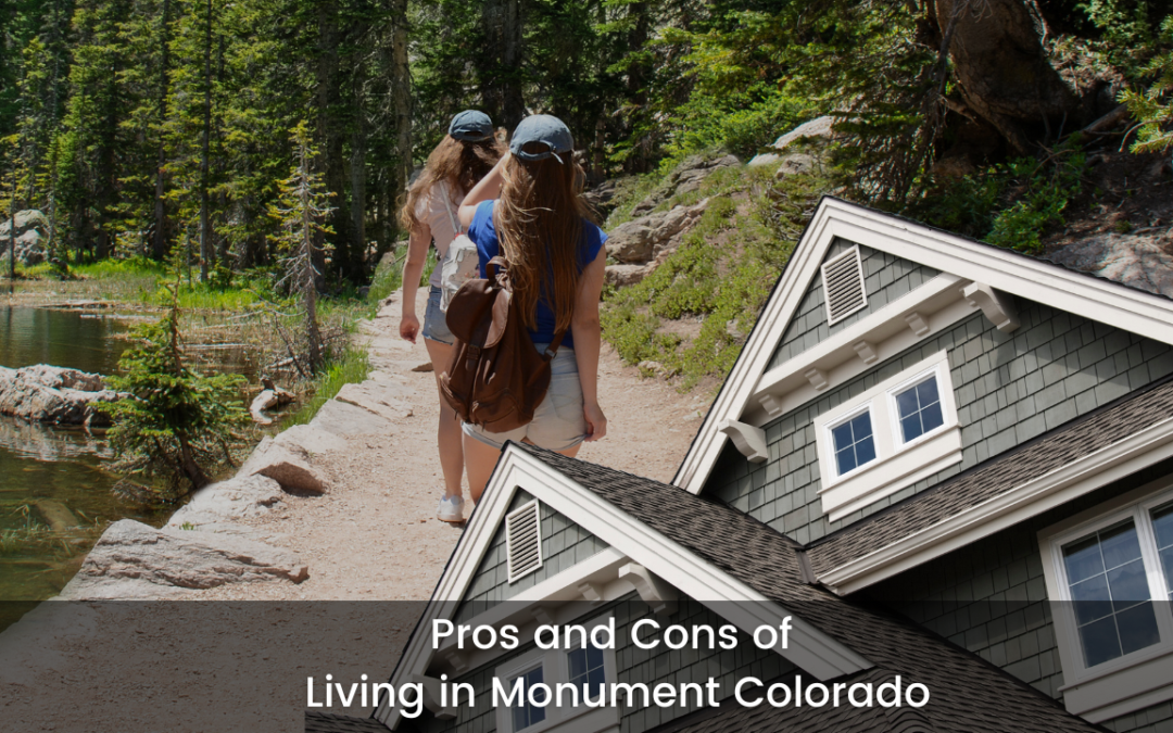 Pros and Cons of Living in Monument Colorado