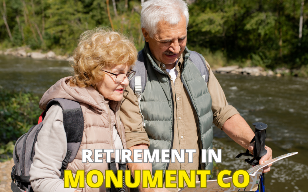 Retiring in Monument, Colorado: Your Dream Destination Unfolds